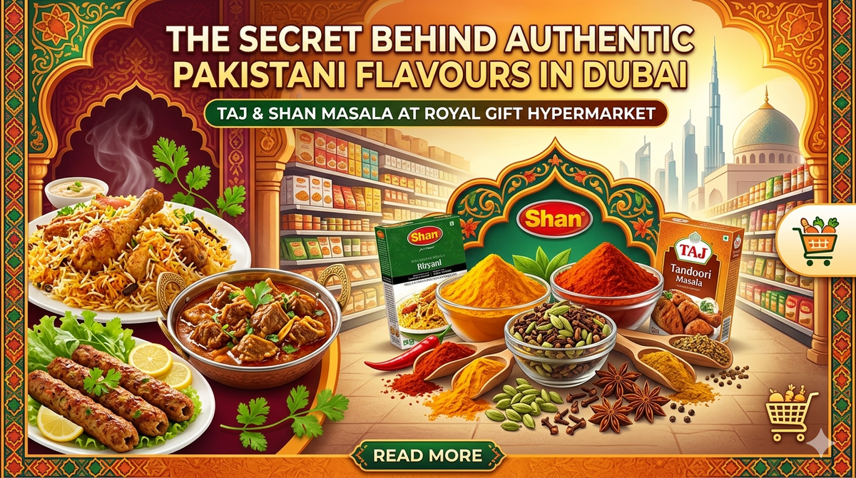 The Secret Behind Authentic Pakistani Flavours in Dubai - Taj & Shan Masala at Royal Gift Hypermarket
